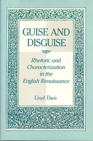 Guise and Disguise de Lloyd Davis