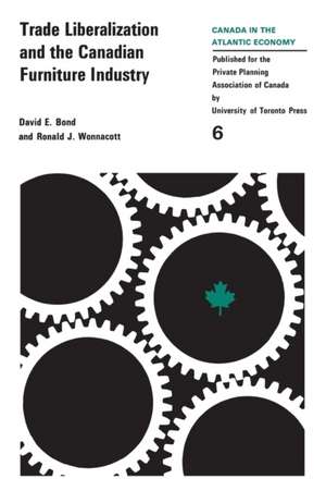 Trade Liberalizaton and the Canadian Furniture Industry de David E. Bond