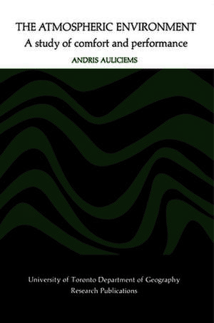 The Atmospheric Environment de Andris Auliciems