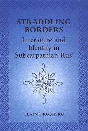 Straddling Borders de Elaine Rusinko