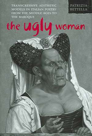 The Ugly Woman de Patrizia Bettella