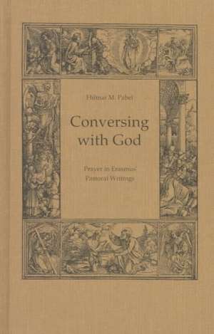 Conversing with God de Hilmar M. Pabel