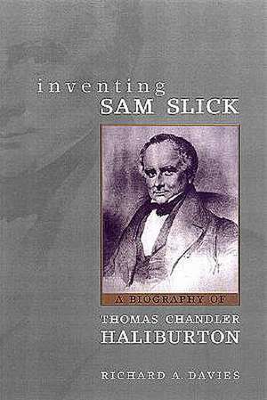 Inventing Sam Slick de Richard A. Davies