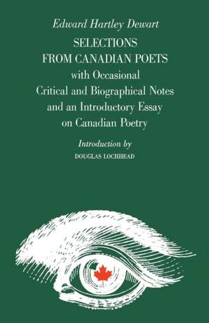 Selections from Canadian Poets de Edward H. Dewart