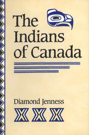 Indians of Canada de Diamond Jenness