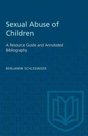 Sexual Abuse of Children de Benjamin Schlesinger