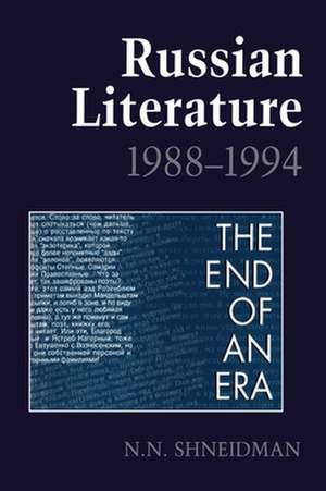 Russian Literature: 1988-1994 de N. N. Shneidman