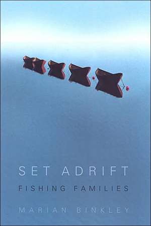 Set Adrift de Marian Binkley