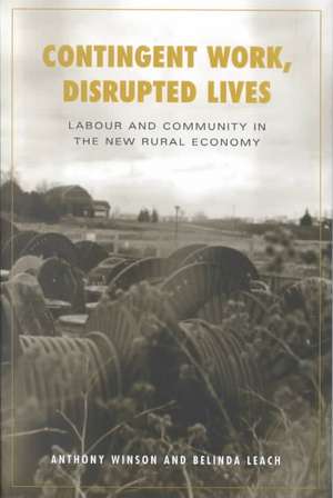 Contingent Work, Disrupted Lives de Belinda Leach