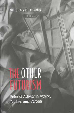 The Other Futurism de Willard Bohn