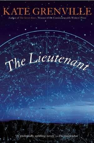 The Lieutenant de Kate Grenville