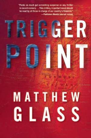 Trigger Point de Matthew Glass