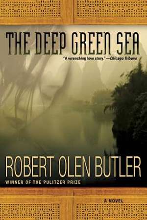 The Deep Green Sea de Robert Olen Butler