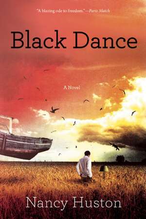 Black Dance de Nancy Huston