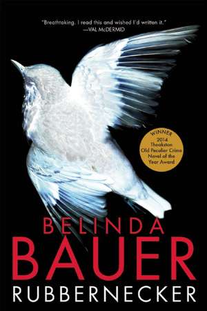 Rubbernecker de BELINDA BAUER