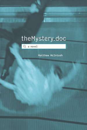 Themystery.Doc de Matthew McIntosh