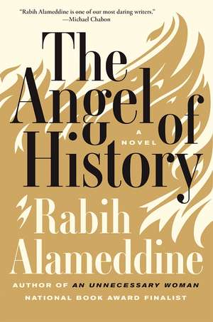 The Angel of History: A Novel de Rabih Alameddine