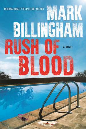 Rush of Blood: A Novel de Mark Billingham