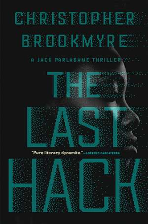 Brookmyre, C: Last Hack