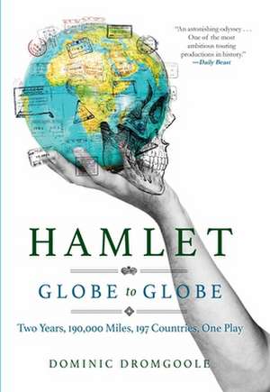 Hamlet Globe to Globe de Dominic Dromgoole