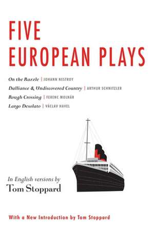 Five European Plays de Tom Stoppard