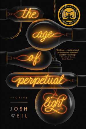 The Age of Perpetual Light de Josh Weil