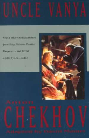 Uncle Vanya de Anton Pavlovich Chekhov