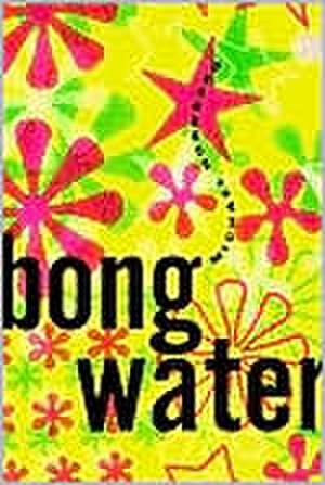 Bongwater: The Story of a Life de HORNBURG