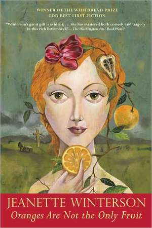 Oranges Are Not the Only Fruit de Jeanette Winterson