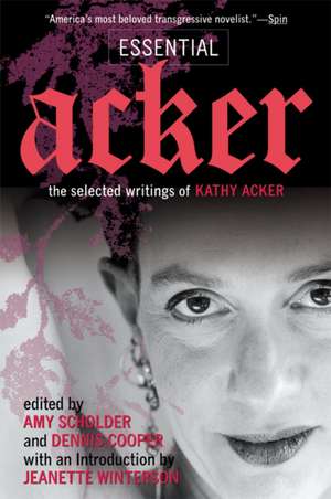 Essential Acker de Kathy Acker