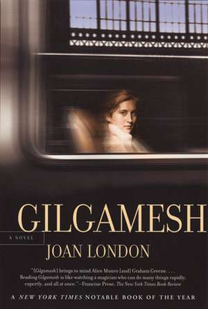 Gilgamesh de Joan London