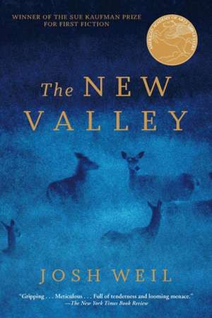 The New Valley de Josh Weil