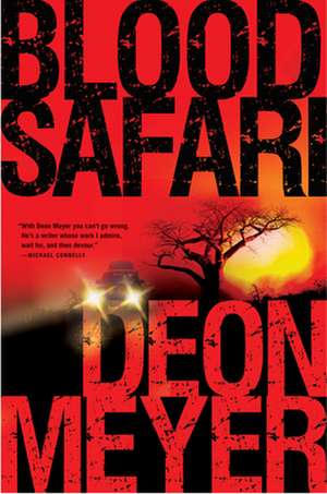 Blood Safari de Deon Meyer