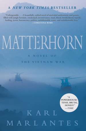 Matterhorn: A Novel of the Vietnam War de Karl Marlantes