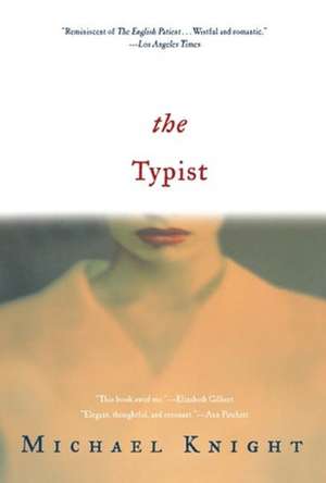 The Typist de Michael Knight