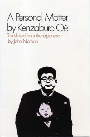 A Personal Matter de Kenzaburo Oe