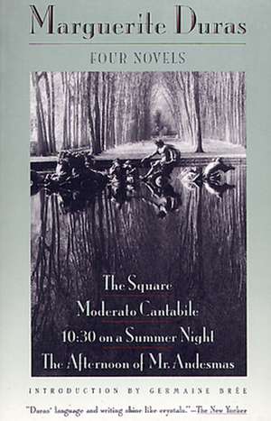 Four Novels: 30 on a Summer Night, the Afternoon of Mr. Andesmas de Marguerite Duras