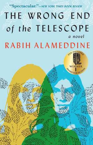 The Wrong End of the Telescope de Rabih Alameddine