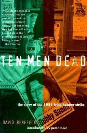 Ten Men Dead de David Beresford