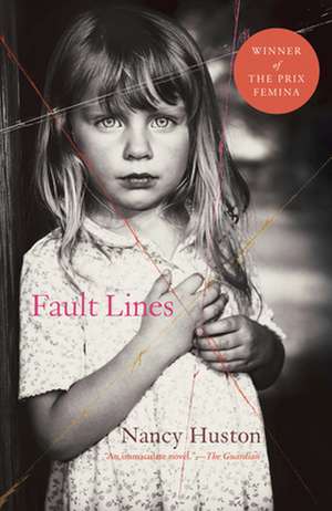 Fault Lines de Nancy Huston