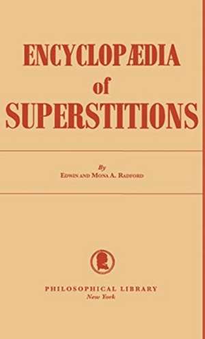 Encyclopedia of Superstitions de Edwin Radford