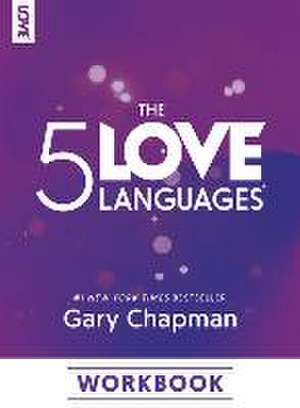 The 5 Love Languages Workbook de Gary Chapman