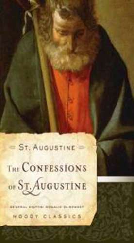 The Confessions of St. Augustine: Books One to Ten de Rosalie De Rosset