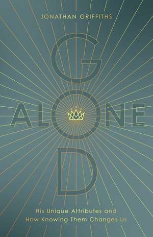 God Alone de Jonathan Griffiths