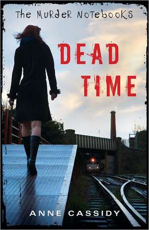 Dead Time de Anne Cassidy