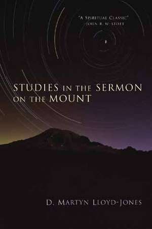 Studies in the Sermon on the Mount de Martyn Lloyd-Jones