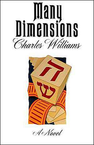 Many Dimensions de Charles W. Williams