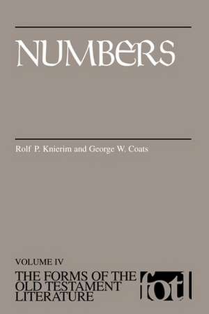 Forms of Old Testament Literature: Numbers de George W. Coats