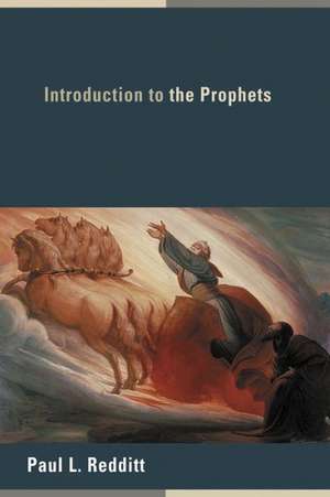 Introduction to the Prophets de Paul L. Redditt