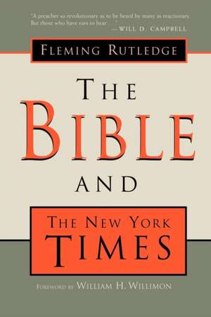 The Bible and the New York Times de Fleming Rutledge